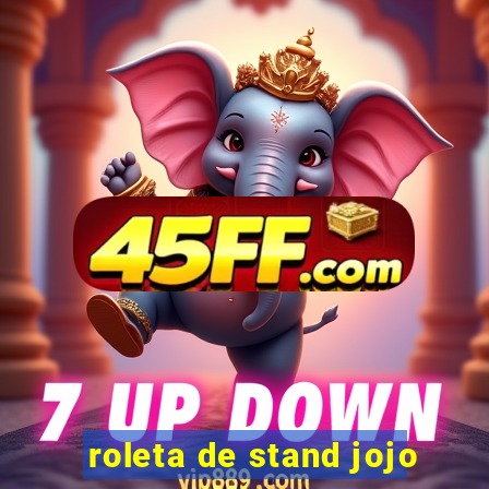 roleta de stand jojo